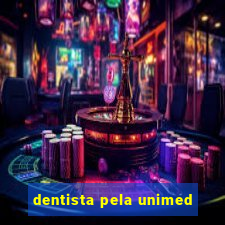 dentista pela unimed